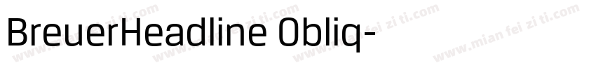 BreuerHeadline Obliq字体转换